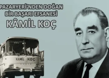 PAZARYERİ’NDEN DOĞAN BİR BAŞARI EFSANESİ: KÂMİL KOÇ
